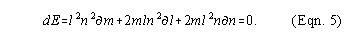 dE = l^2 n^2 dm + 2mln^2 dl + 2ml^2 n dn = 0.